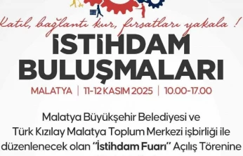 İstihdam buluşmaları Malatya'da başlıyor