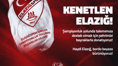 Elazığspor'dan bayrak kampanyasına davet