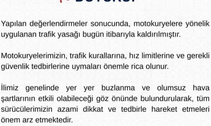 Motokuryelere uygulanan trafik yasağı kaldırıldı