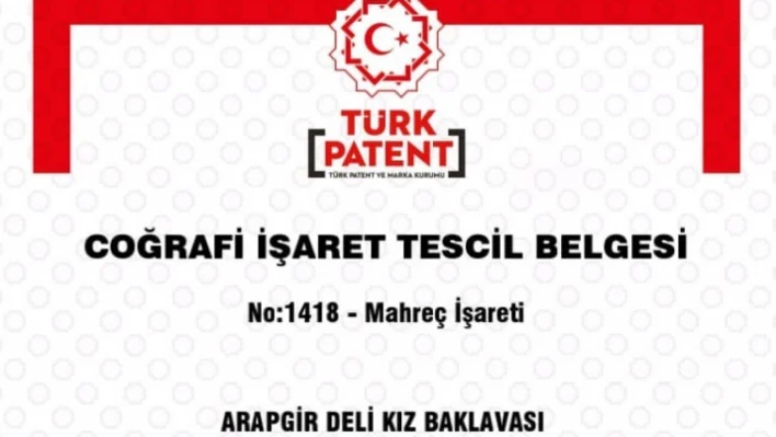 Arapgir Deli Kız Baklavası'na coğrafi tescil