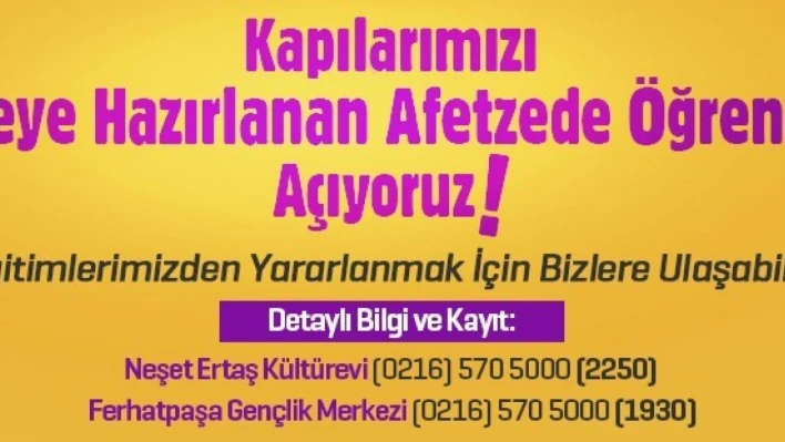 Ataşehir Belediyesi'nden depremzede öğrencilere eğitim desteği