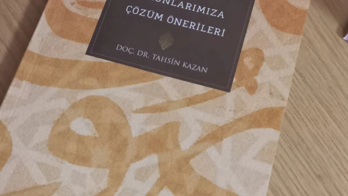 Doç. Dr. Tahsin Kazan'ın yeni kitabı okuyucu ile buluştu