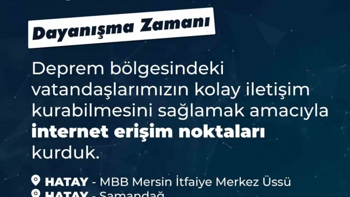 Mersin Büyükşehir Belediyesi, Hatay'a internet erişim noktası kurdu