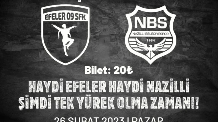 Nazilli Belediyespor ve Efeler 09 SFK depremzedeler için karşılaşacak