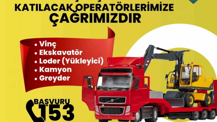 Operatör ve iş makinası sahiplerine yardım çağrısı