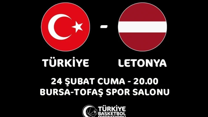 Türkiye - Letonya maçı Bursa'da oynanacak