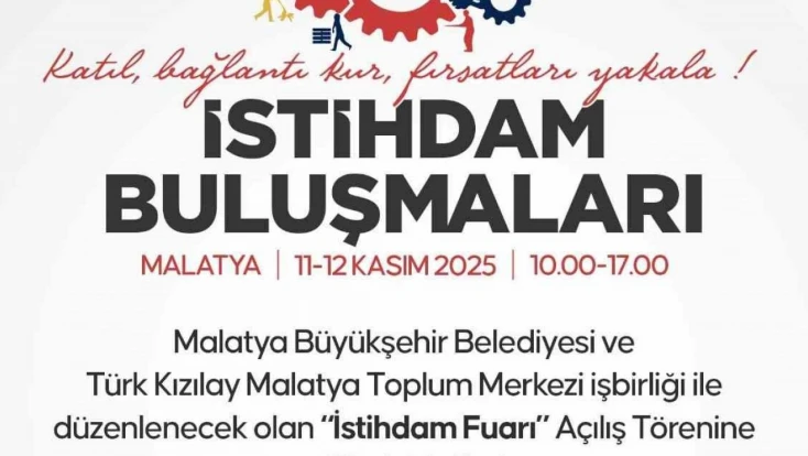 İstihdam buluşmaları Malatya'da başlıyor