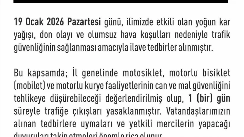 Elazığ'da  motosiklet, mobilet ve motorlu kuryelerin trafiğe çıkışları yasaklandı