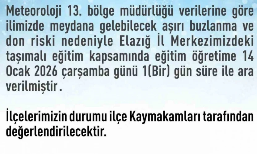 Elazığ'da taşımalı eğitime 1 gün ara